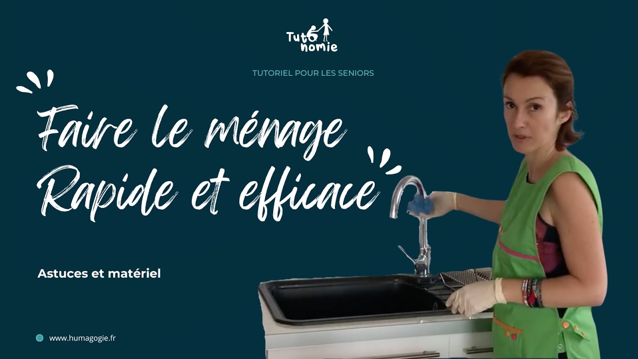 Comment faire le ménage de façon rapide et efficace ?